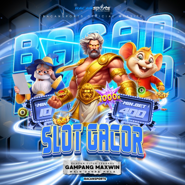 BACANSPORTS: Link Slot Online & Situs Toto Slot 4D Gacor